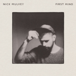 Nick_Mulvey_-_First_Mind_535_535_c1